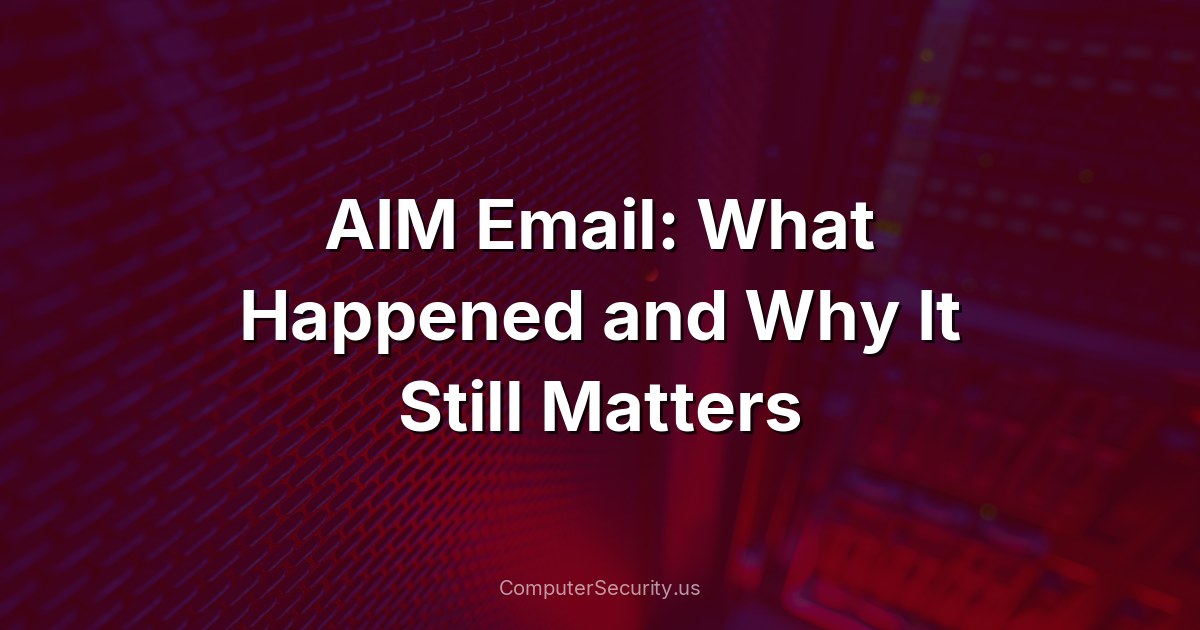 AIM Email: What Happened and Why It Still Matters